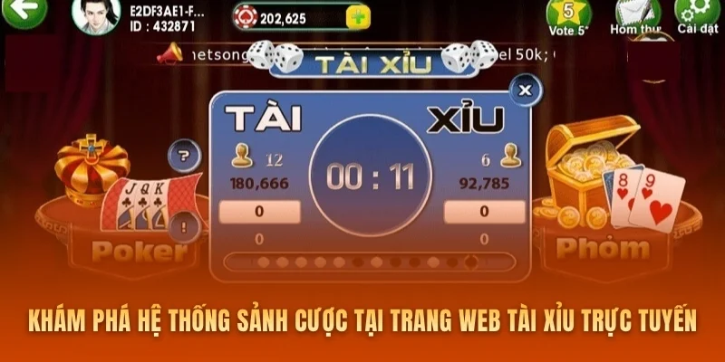 Khám phá hệ thống sảnh cược tại trang web tài xỉu trực tuyến